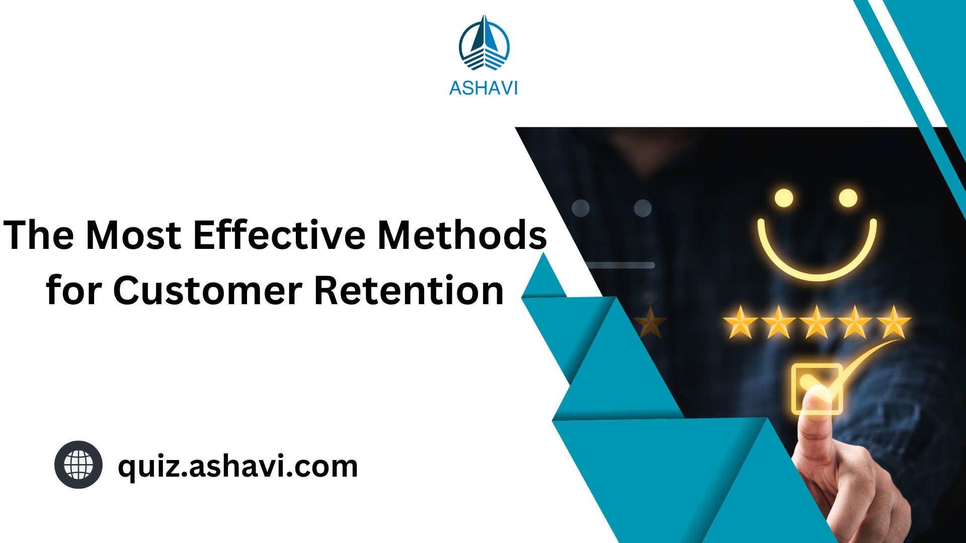 The Most Effective Methods for Customer Retention
